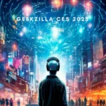 geekzilla ces 2023​