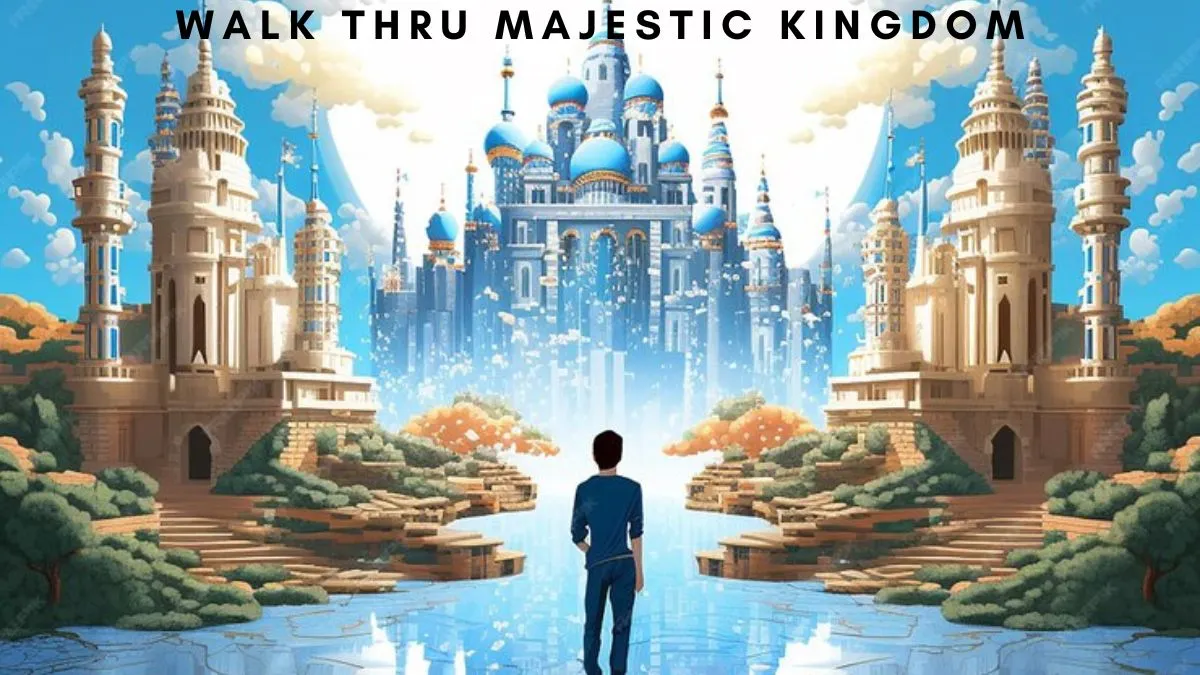 walk thru majestic kingdom