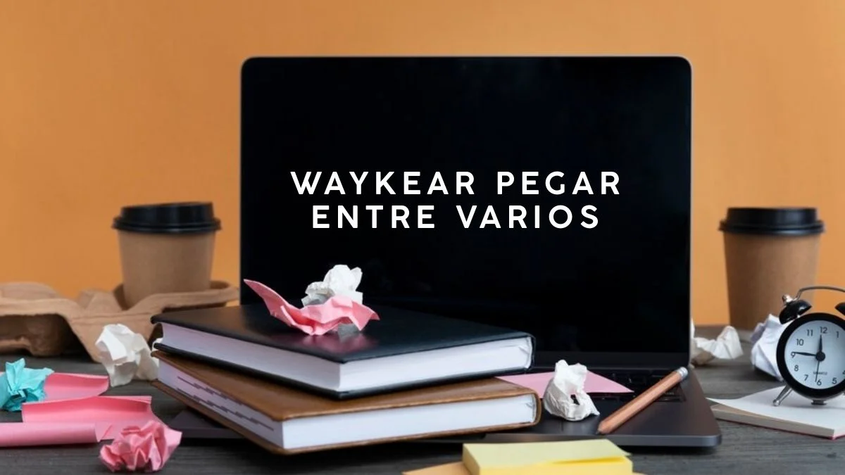 waykear pegar entre varios